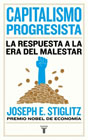 Capitalismo progresista: la respuesta a la era del malestar