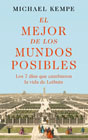 El mejor de los mundos posibles: los 7 días que cambiaron la vida de Leibniz