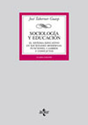 Sociología y educación: el sistema educativo en sociedades modernas. Funciones, cambios y conflictos