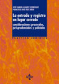 La entrada y registro en lugar cerrado: consideraciones procesales, jurisprudenciales y policiales