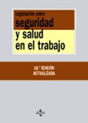 Legislación sobre seguridad y salud en el trabajo