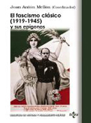 El fascismo clásico (1919-1945) y sus epígonos