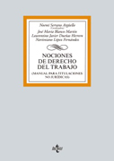 Nociones de Derecho del Trabajo: (Manual para titulaciones no jurídicas)