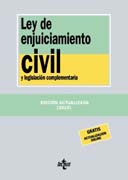 Ley de enjuiciamiento civil: y legislación complementaria