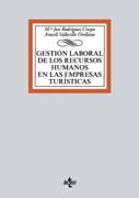 Manual para la gestión laboral de los recursos humanos en las empresas turísticas