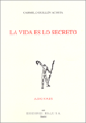 La vida es lo secreto