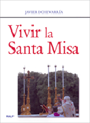 Vivir la Santa Misa