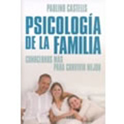 Psicología de la familia: conocernos más para convivir mejor