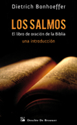 Los salmos: el libro de oración