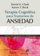 Terapia cognitiva para trastornos de ansiedad: ciencia y práctica