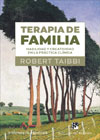 Terapia de familia: Habilidad y creatividad en la práctica clínica