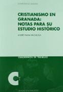 Cristianismo en Granada: notas para su estudio histórico