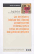 Las decisiones básicas del tribunal constitucional federal alemán en las encrucijadas del cambio de milenio