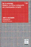 De la sociología: números, narrativas e integración de la investigación y de la teoría