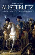 Austerlitz: La batalla de los tres emperadores