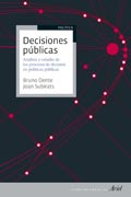 Decisiones públicas: Análisis y estudio de los procesos de decisión en políticas públicas