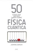 50 cosas que hay que saber sobre física cuántica