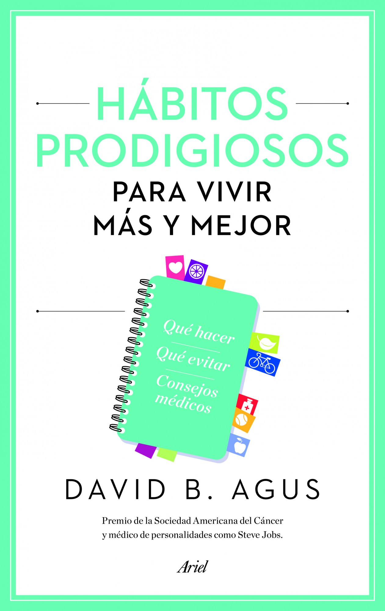 Hábitos prodigiosos para vivir más y mejor