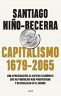 Capitalismo (1679-2065): una aproximación al sistema económico que ha producido más prosperidad y desigualdad en el mundo