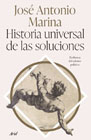 Historia universal de las soluciones: En busca del talento político