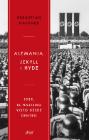 Alemania: Jekyll y Hyde: 1939, el nazismo visto desde dentro