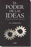 El poder de las ideas: claves para entender el siglo XXI