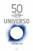 50 cosas que hay que saber sobre el universo