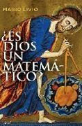 Es Dios un matemático?