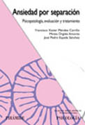Ansiedad por separación: psicopatología, evaluación y tratamiento