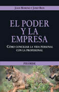 El poder y la empresa: cómo conciliar la vida personal con la profesional