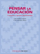 Pensar la educación: conceptos y opciones fundamentales