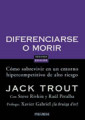 Diferenciarse o morir: cómo sobrevivir en este entorno hipercompetitivo de alto riesgo