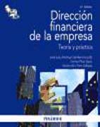 Dirección financiera de la empresa: teoría y práctica