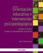 Orientación educativa e intervención psicopedagógica: cambian los tiempos, cambian las responsabilidades profesionales