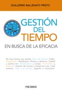 Gestión del tiempo: En busca de la eficacia