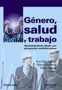 Género, salud y trabajo: Aproximaciones desde una perspectiva multidisciplinar