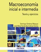 Macroeconomía inicial e intermedia: teoría y ejercicios