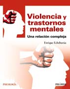 Violencia y trastornos mentales: Una relación compleja