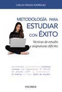 Metodología para estudiar con éxito: técnicas de estudio y asignaturas difíciles