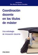 Coordinación docente en los títulos de máster: una estrategia de innovación docente