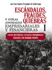 Escándalos, fraudes, quiebras y otras anomalías empresariales y financieras I Casos históricos. Estafas piramidales. Fraudes con nombre propio