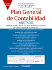 Plan General de Contabilidad ANOTADO: Modificado por el RD 1/2021, de 12 de enero, de aplicación a los ejercicios que comiencen a partir del 1 de enero de 2021