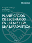 Planificación de escenarios en la empresa: una mirada ética