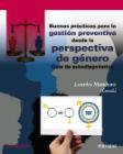 Buenas prácticas para la gestión preventiva desde la perspectiva de género: Guía de autodiagnóstico