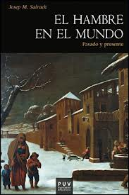 El hambre en el mundo: pasado y presente