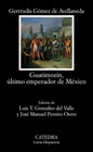 Guatimozin, último emperador de México