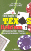 Todo sobre el texas hold'’em