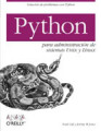 Python para administración de sistemas Unix y Linux