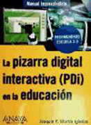 La pizarra digital interactiva (PDi) en la educación