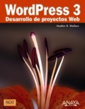 WordPress 3: desarrollo de proyectos web